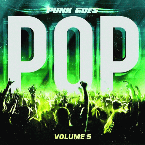 Like Moths To Flames : Punk Goes Pop, Vol. 5